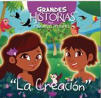 Grandes Historias La Creacion