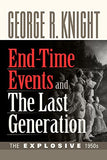 End Time Events and the Last Generation