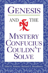 Genesis and the Mystery Confucius couldn't solve