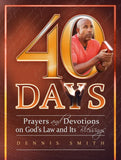 40 Days: Prayers and Devotions on God's Law and Its Blessings (Book 10)