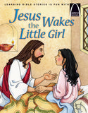 Arch Jesus Wakes the Little Girl